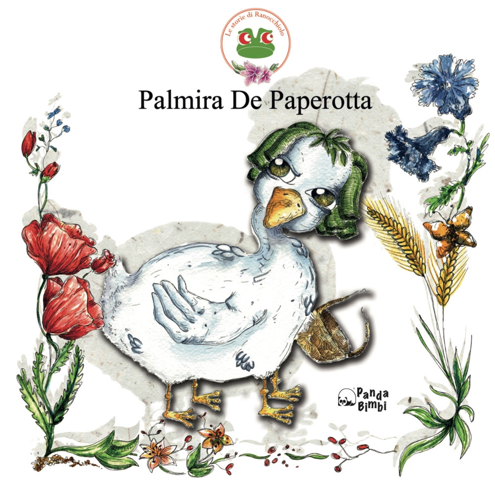 Palmira De Paperotta. Ediz. illustrata Palmira De Paperotta. Ediz. illustrata