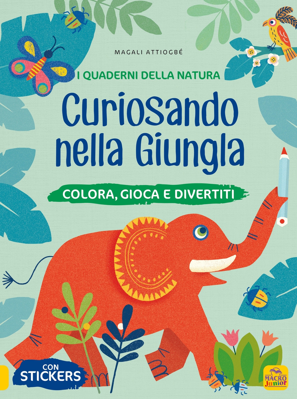 Curiosando nella giungla. Colora, gioca e divertiti. Con adesivi