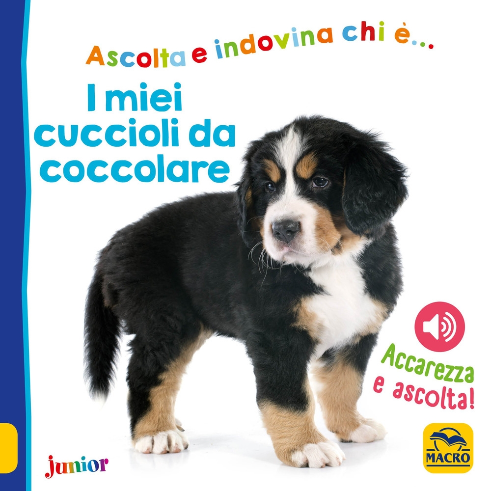 I miei cuccioli da coccolare