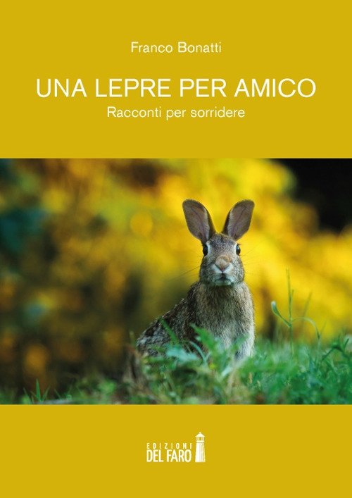 Una lepre per amico Una lepre per amico