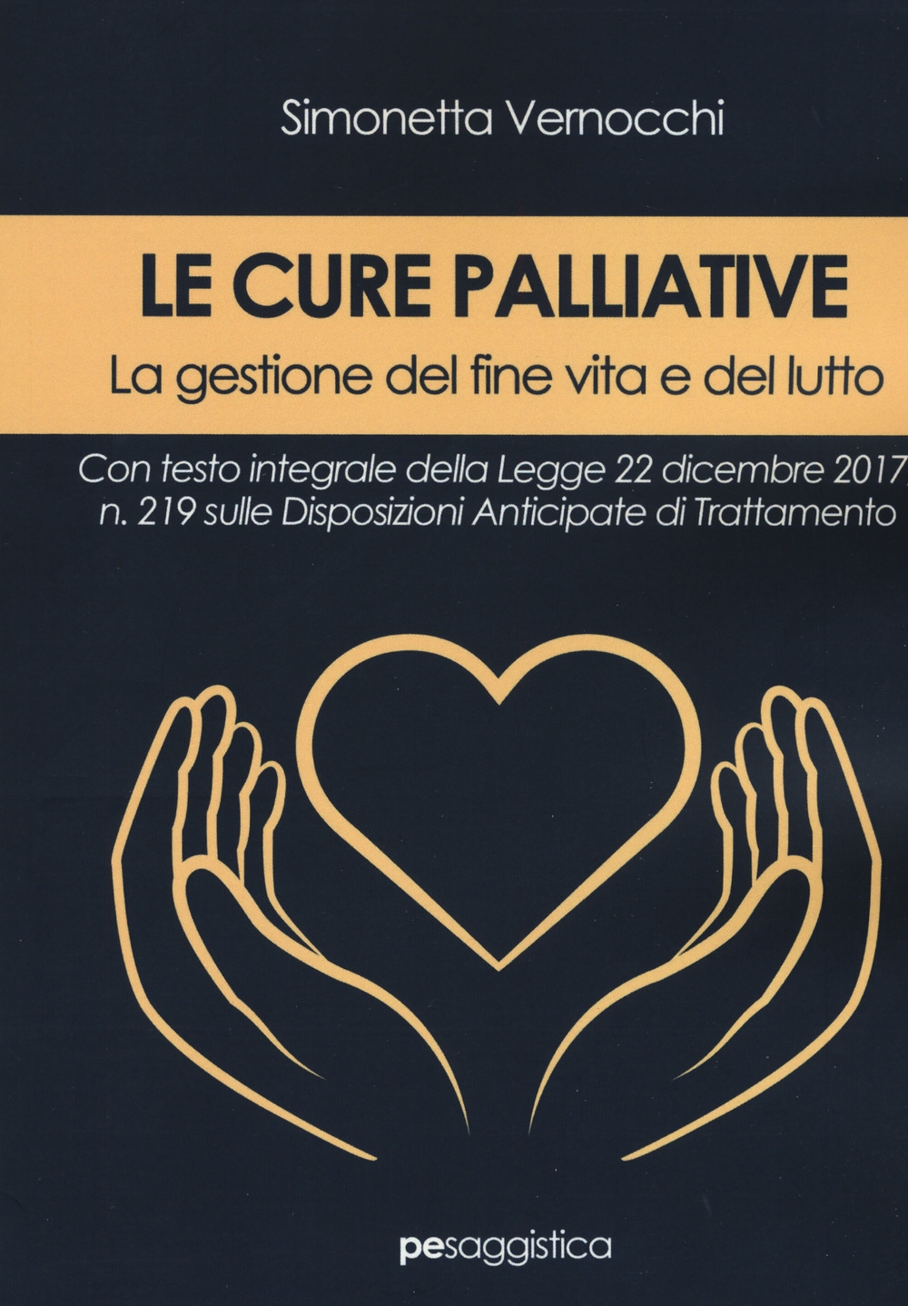 Le cure palliative. La gestione del fine vita e del lutto Le cure palliative. La gestione del fine vita e del lutto