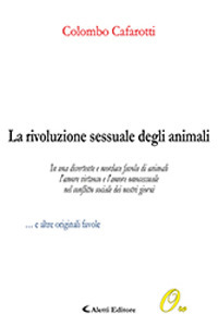La rivoluzione sessuale degli animali La rivoluzione sessuale degli animali