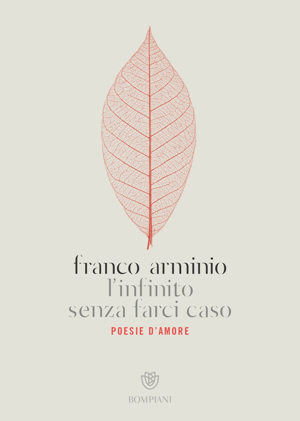 L'infinito senza farci caso. Poesie d'amore, Franco Arminio