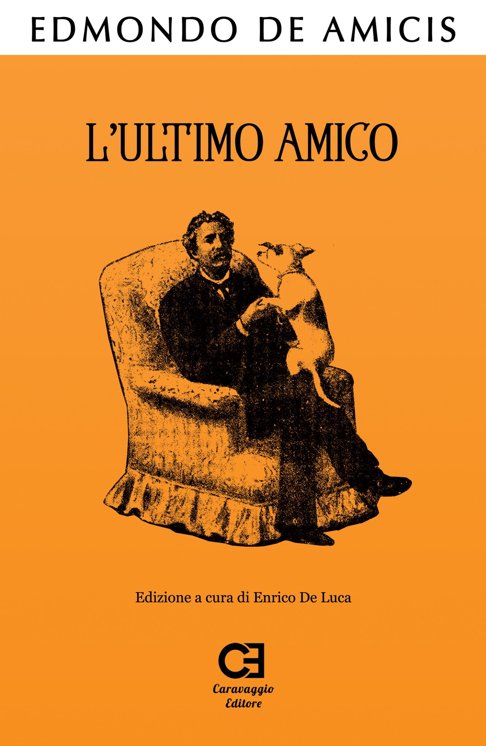 L'Ultimo Amico. Edizione integrale e annotata L'Ultimo Amico. Edizione integrale e annotata