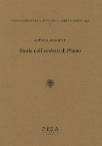 Storia dell'«ecdosis» di Plauto