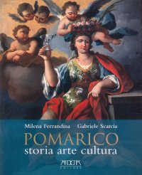 Pomarico. Storia arte cultura