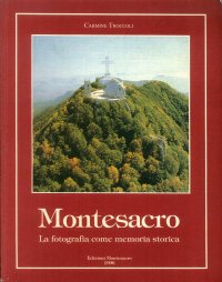 Montesacro. La Fotografia Come Memoria Storica