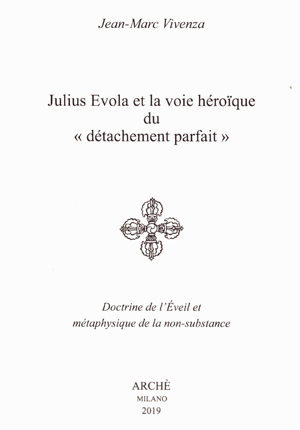 Julius Evola et la voie héroïque du Julius Evola et la voie héroïque du