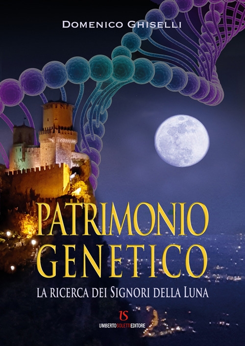Patrimonio genetico. La ricerca dei Signori della Luna Patrimonio genetico. La ricerca dei Signori della Luna