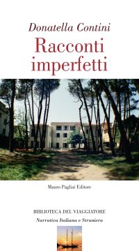 Racconti imperfetti, I. II. III
