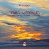 Terra incognita. Il mondo ai margini orientali della Russia