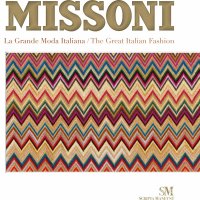 Missoni. La Grande Moda Italiana. the Great Italian Fashion.