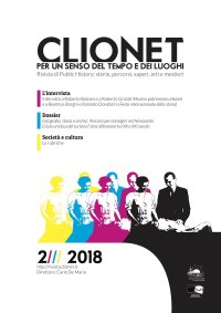 Clionet. Per un senso del tempo e dei luoghi. Rivista di public history: storie, percorsi, saperi, arti e mestieri. Vol. 2 /2018
