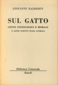 Sul gatto. Cenni fisiologici e morali