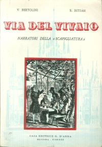 Via del vivaio. Narratori della "scapigliatura"