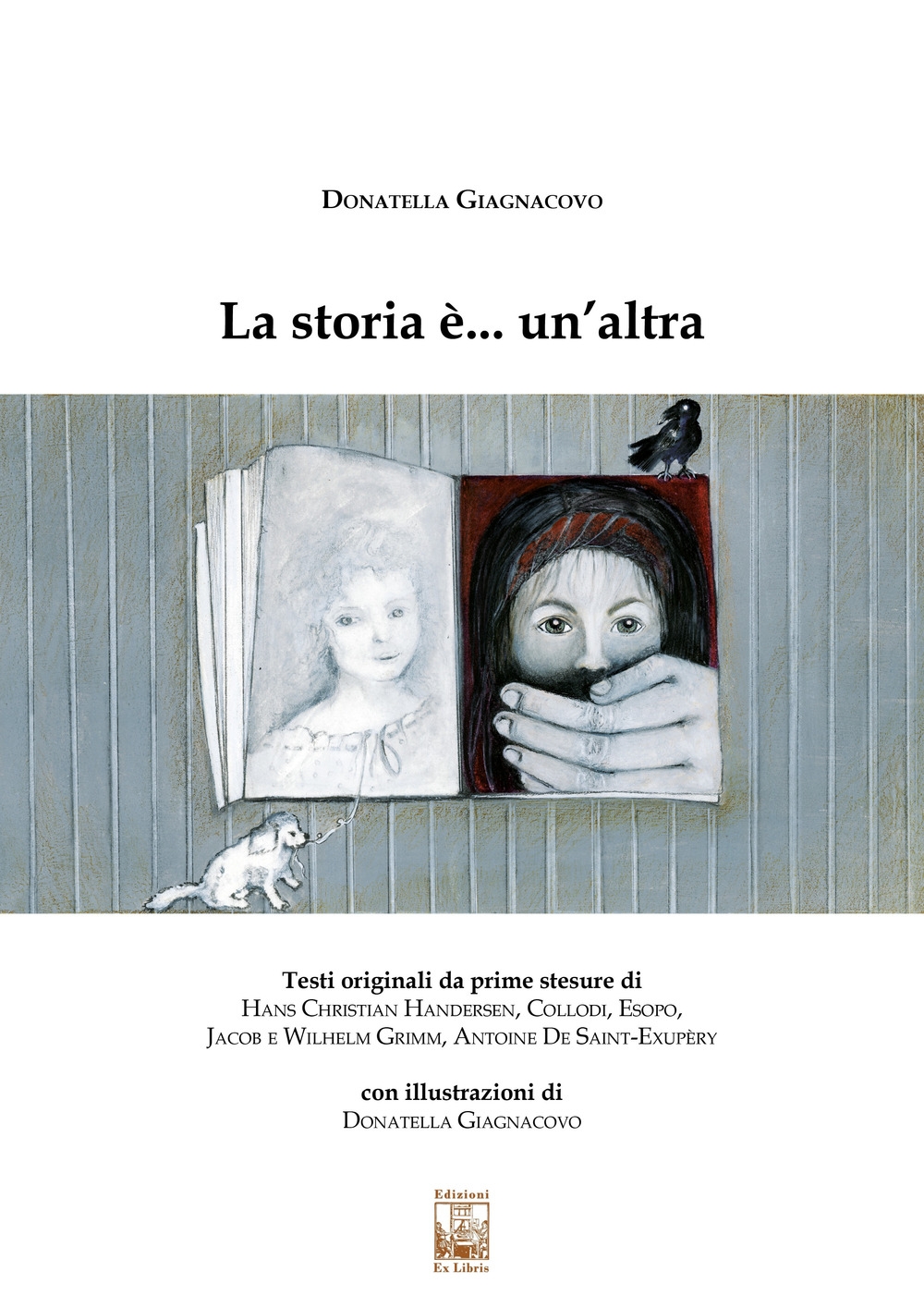 La storia è... un'altra. Ediz. illustrata La storia è... un'altra. Ediz. illustrata