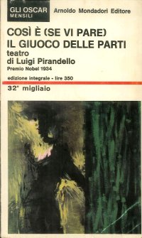 Cosi' E' (Se Vi Pare) il Giuoco delle Parti