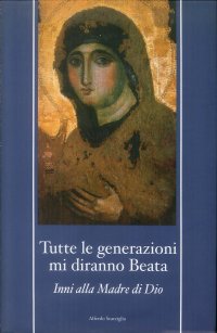 Tutte le generazioni mi diranno Beata