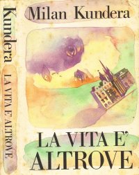 La Vita è Altrove