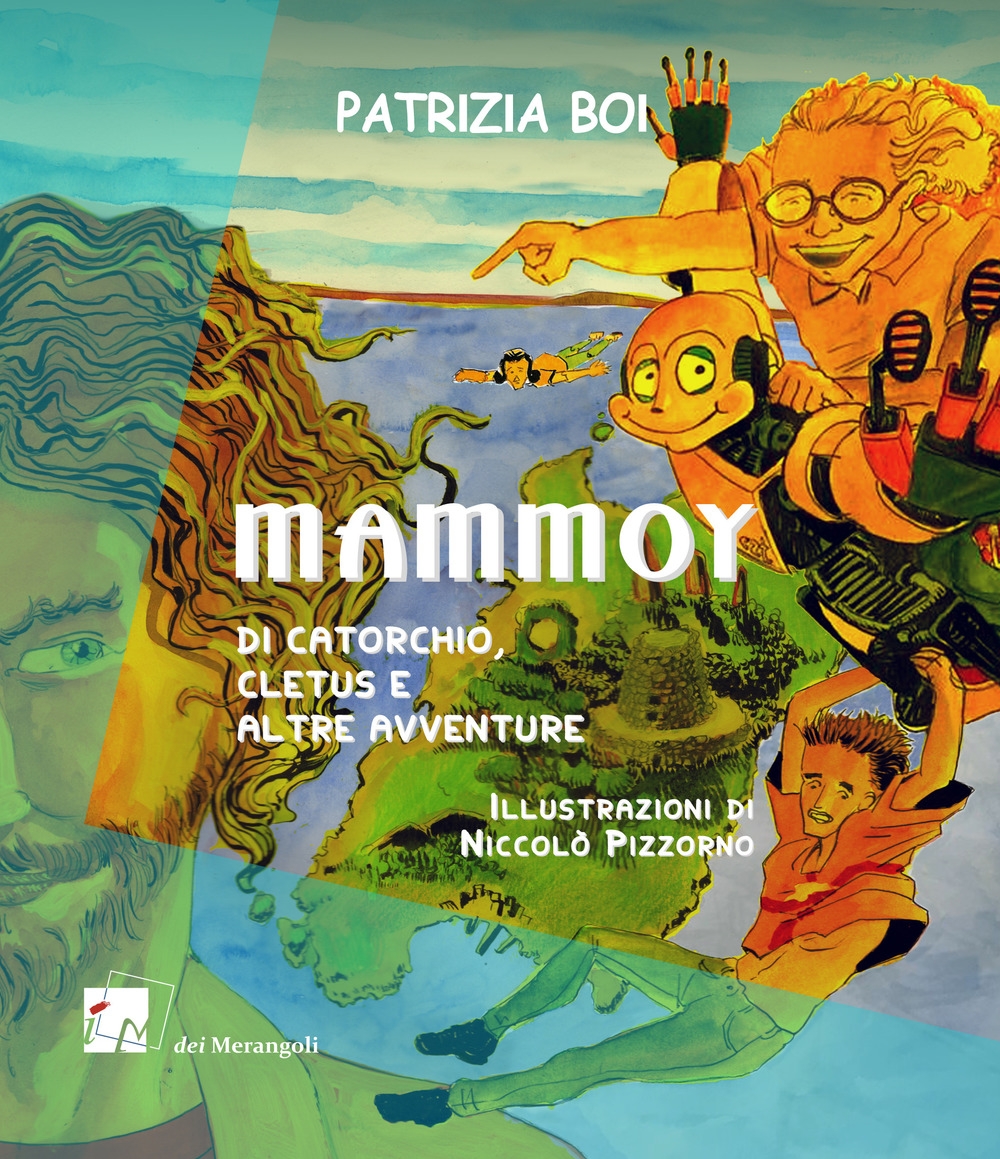Mammoy. Di Catorchio, Cletus e altre avventure Mammoy. Di Catorchio, Cletus e altre avventure