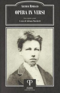 Opera in versi. Testo francese a fronte. Ediz. bilingue