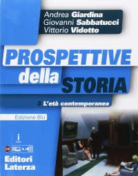 Prospettive della Storia. Edizione Blu. 3. L'età contemporanea
