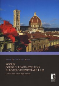 Vorrei. Corso di lingua italiana di livello elementare 1 e 2