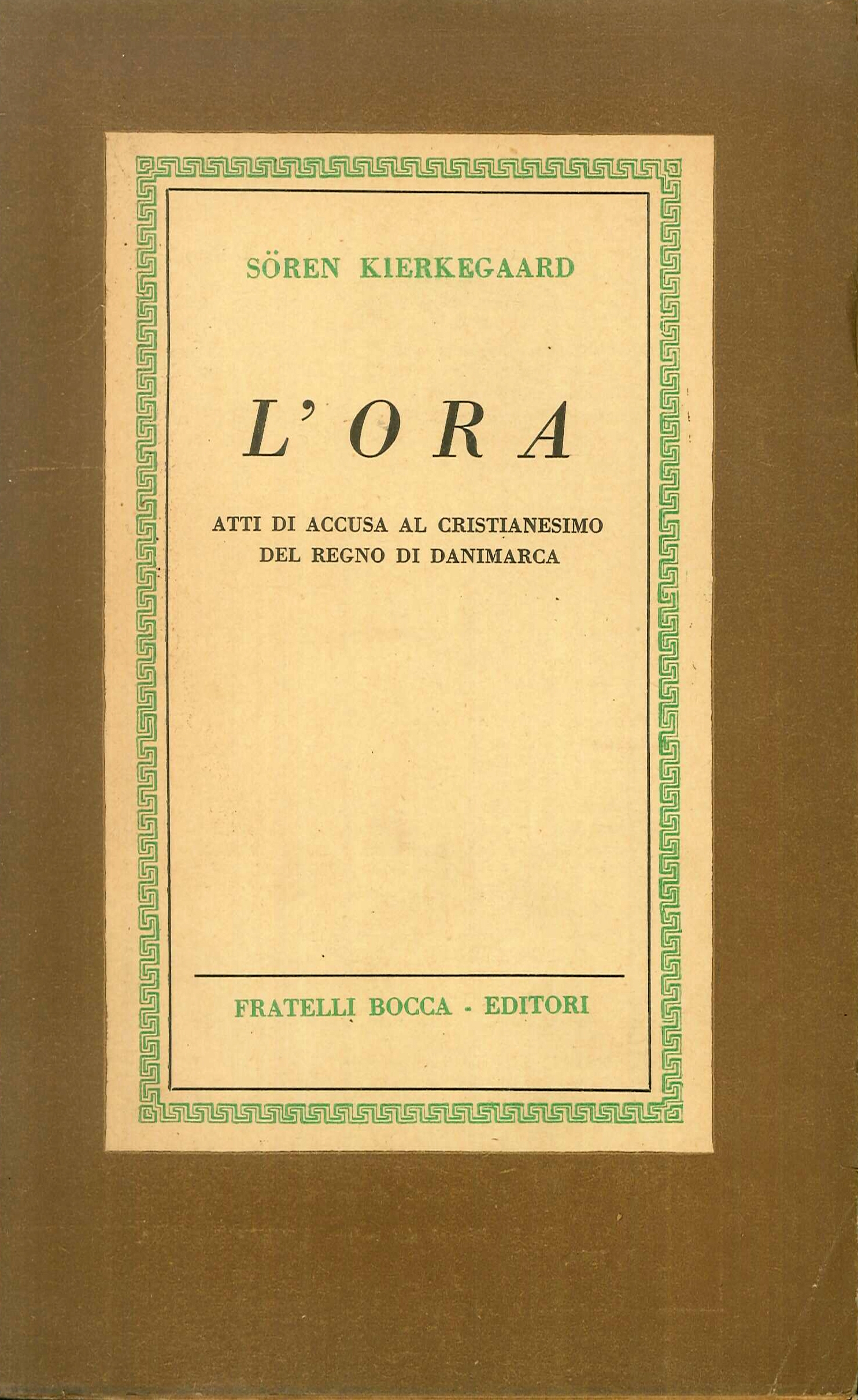 L'Ora. Atti di Accusa al Cristianesimo nel Regno di Danimarca.