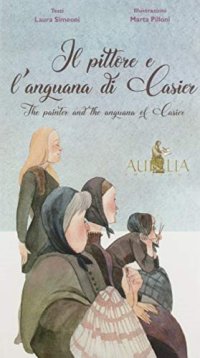 Il pittore e l'anguana di Casier