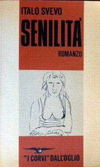 Senilità. Romanzo