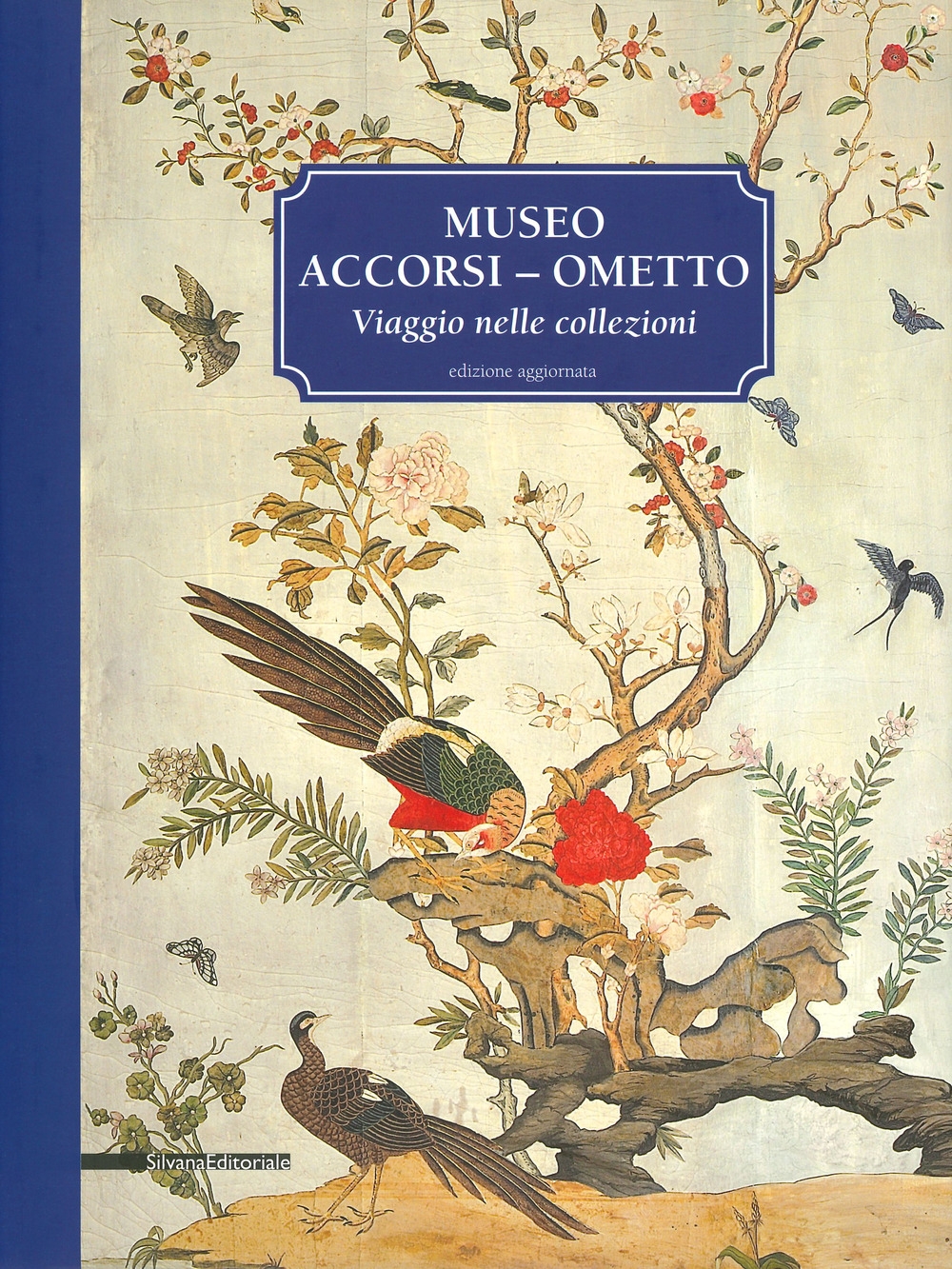 Museo Accorsi-Ometto. Viaggio nelle collezioni. Edizione aggiornata Museo Accorsi-Ometto. Viaggio nelle collezioni. Edizione aggiornata