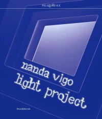 Nanda Vigo. Light Project