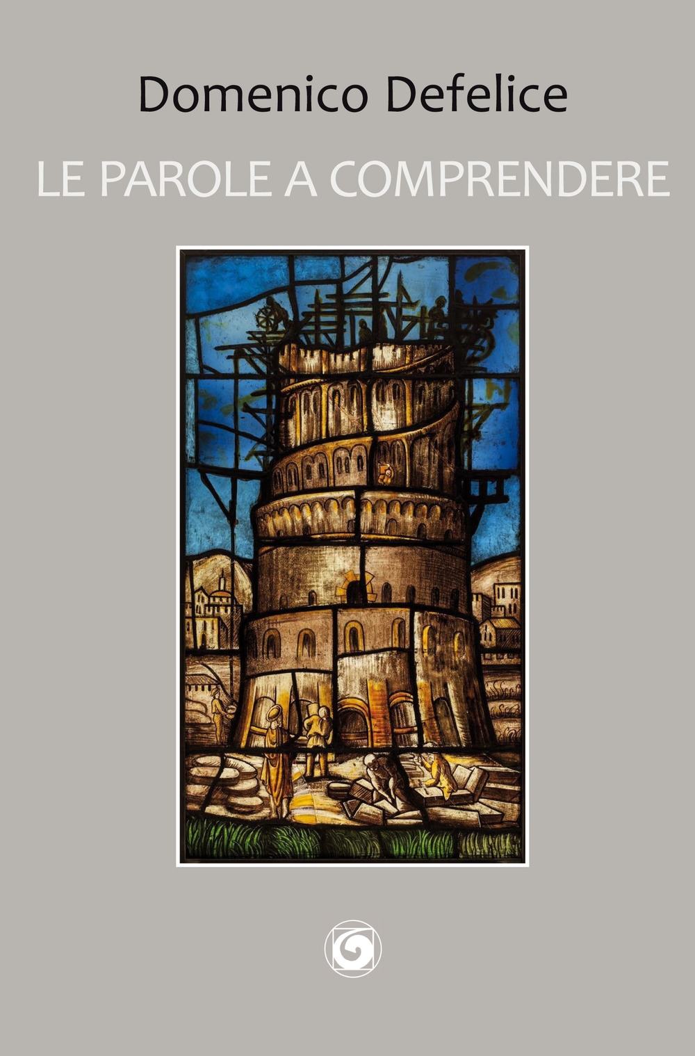 Le parole a comprendere Le parole a comprendere
