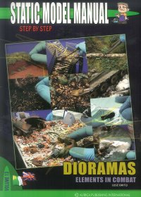 Static Model Manual. Vol. 13. Dioramas. Elements in combat
