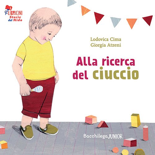 Alla ricerca del ciuccio Alla ricerca del ciuccio