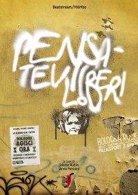 Pensatevi liberi. Bologna Rock 1979. . Con volantino