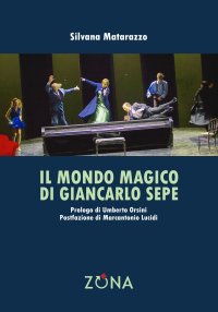 Il mondo magico di Giancarlo Sepe