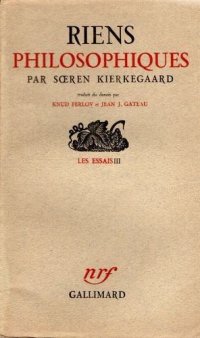 Riens Philosophiques. Les Essais III