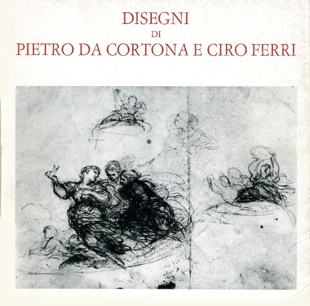 Disegni di Pietro Da Cortona e Ciro Ferri.