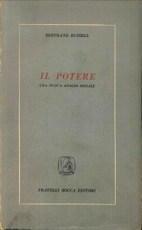Il potere. una nuova analisi sociale