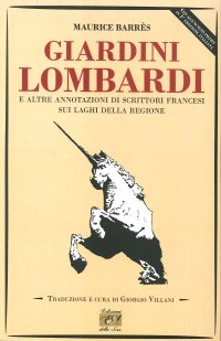 Giardini lombardi e altre annotazioni di scrittori francesi sui laghi della regione