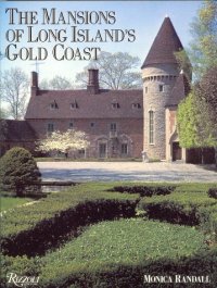 The Mansions of Long Island's Gold Coast