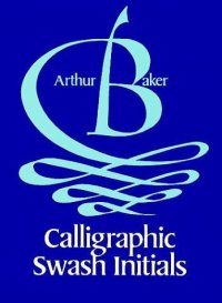 Arthur Becker. Calligraphic Swash Initials