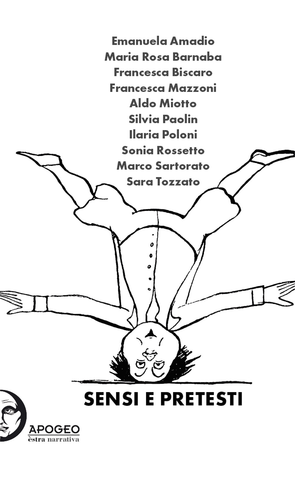 Sensi e pretesti Sensi e pretesti