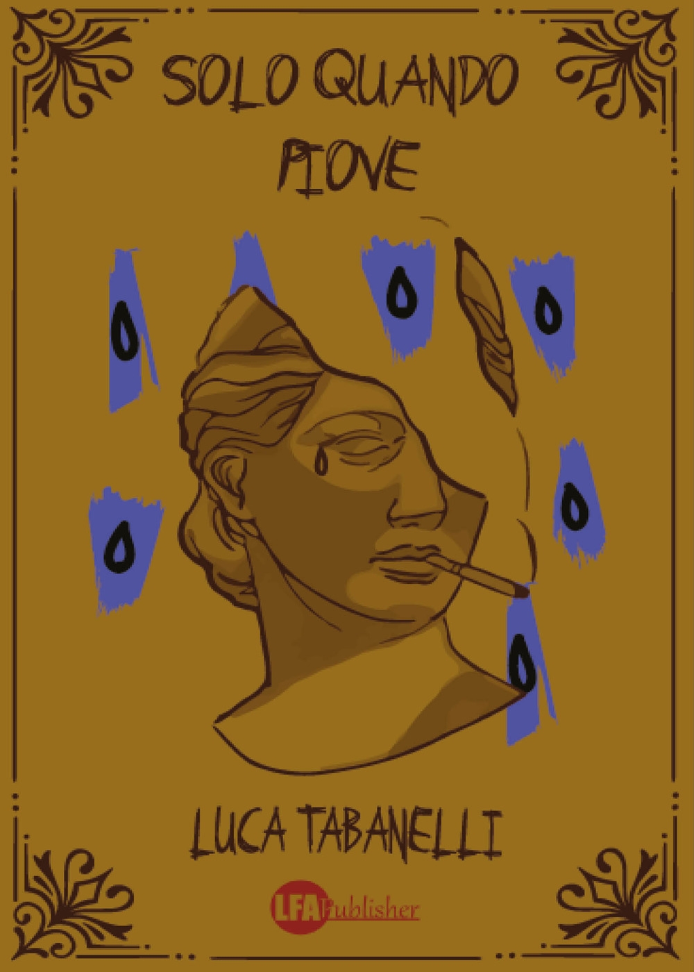 Solo Quando Piove Solo Quando Piove
