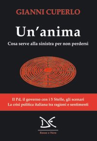 Un'anima. Cosa serve alla sinistra per non perdersi
