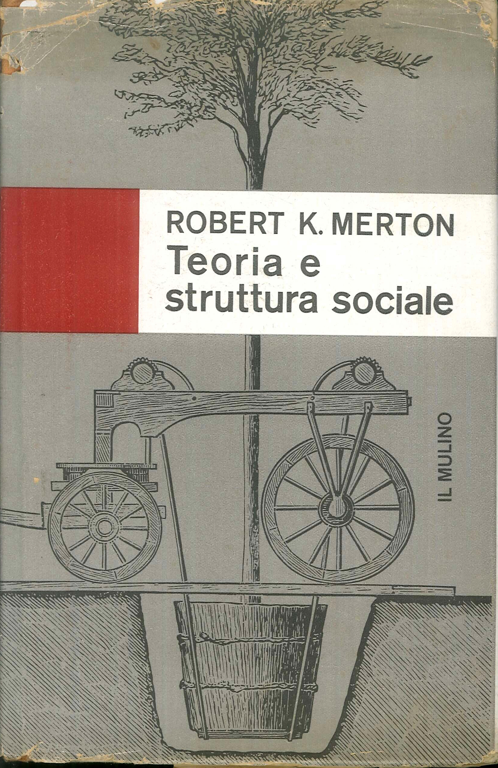 Teoria e Struttura Sociale