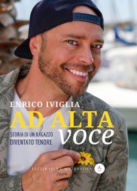 Ad Alta Voce. Storia di un ragazzo diventato tenore.