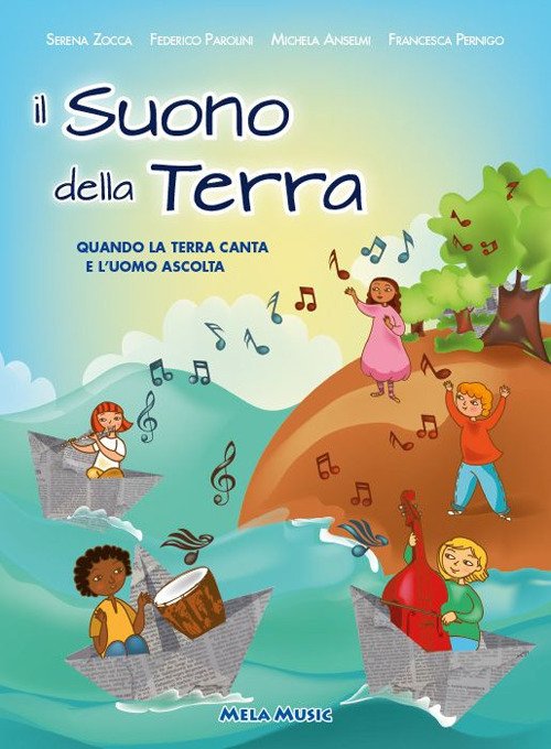 Il Suono della Terra. Libro con CD Audio