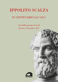 Ippolito Scalza. IV centenario, 1617-2017.